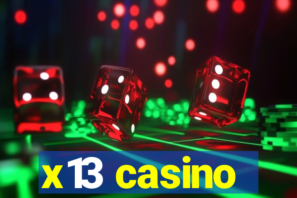 x13 casino